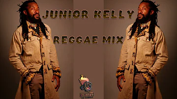 JUNIOR KELLY BEST OF REGGAE LOVERS ROCK AND CULTURE