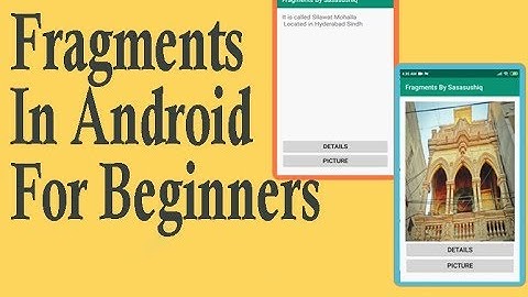 Fragments in Android | Android App Development video # 21