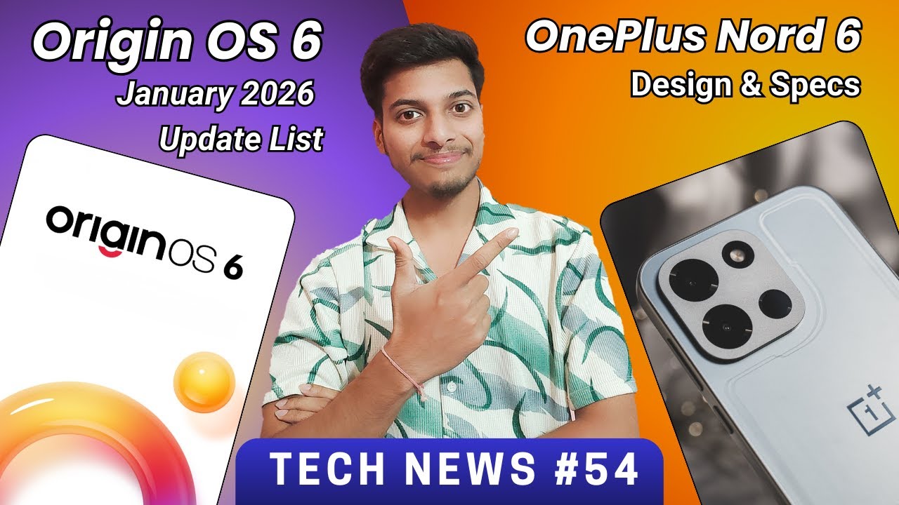 Origin OS 6 January Update list, iQOO Neo 11, Change Email Address, OnePlus Nord 6 | Tech News