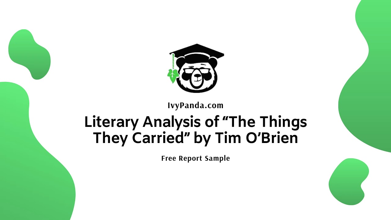 the things they carried by tim o'brien essay