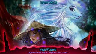 Legends never die song nightcore. { Requested } League of Legends.