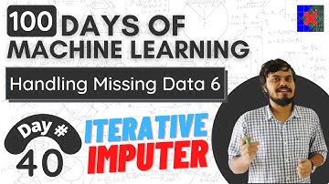 40 Multivariate Imputation by Chained Equations for Missing Value   MICE Algorithm   Iterative Imput