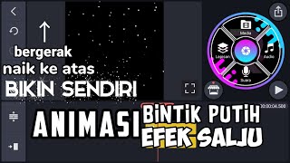 tanpa mentahan!!! bikin efek salju (bintik putih) animasi bergerak ke atas pakai kinemaster gampang