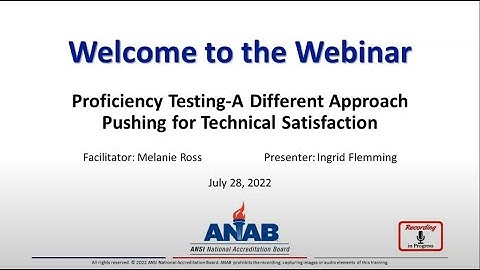 ANAB Webinar: Proficiency Testing A Different Approach Pushing for Technical Satisfaction