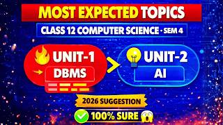 Class 12 Sem 4 Computer Science Suggestion 2026 | DBMS AI | Important Questions | HS 2026 💯🔥