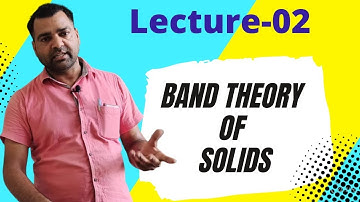 ELECTRONICS l BAND THEORY OF SOLIDS l MSc l BSc l NET-JRF l GATE l UPSC l JAM l BTech l JEST