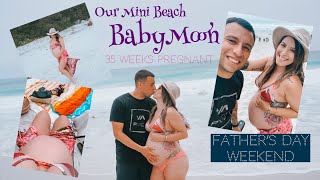 OUR MINI BABYMOON |CARMEL BEACH| FATHERS DAY WEEKEND|35 WEEKS PREGNANT |VIDEO TRIBUTE FOR MY HUSBAND