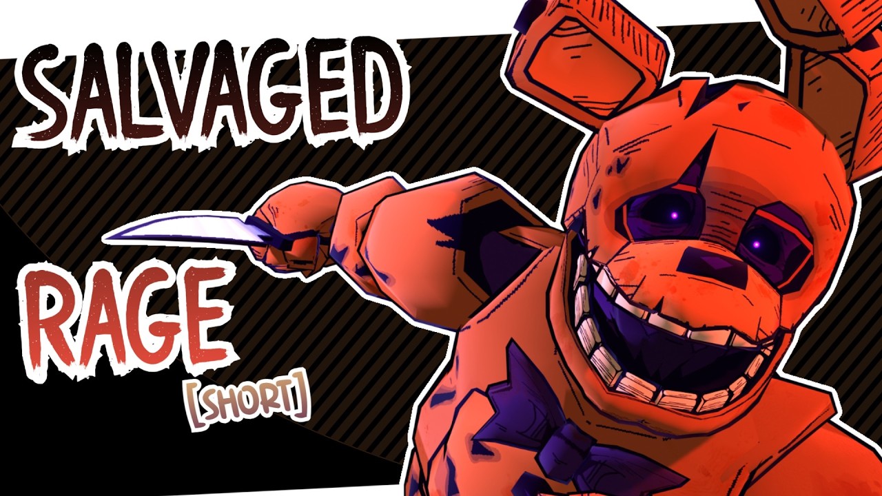 SALVAGED RAGE FNAF MUSIC ANIMATED VIDEO [SHORT] - YouTube