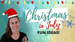 CHRISTMAS IN JULY IDEAS 2022 // CHRISTMAS IN JULY PARTY FOR KIDS screenshot 2