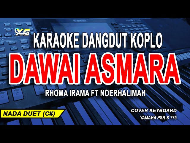 Karaoke Dawai Asmara (Rhoma Irama Ft Noerhalimah) VERSI DANGDUT KOPLO class=