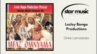 Lesley Bongo Productions - Onke Lamadoda |  Audio