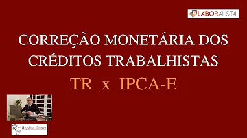 Como calcular juros e correção monetária na Justiça do Trabalho?
