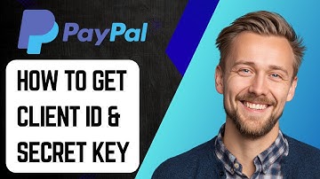 How To Get A Paypal Client Id And Secret Key And Set Up A Webhook. [2025 Guide]