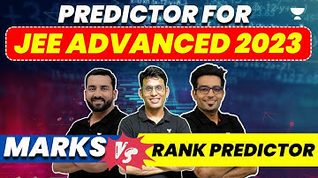Marks vs Rank Predictor: JEE Advanced 2023 | Unacademy Atoms | Prashant Jain