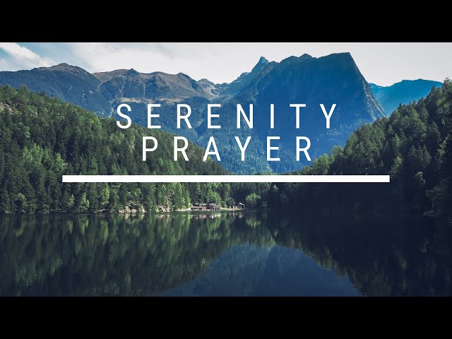 The Serenity Prayer – Reinhold Niebuhr class=