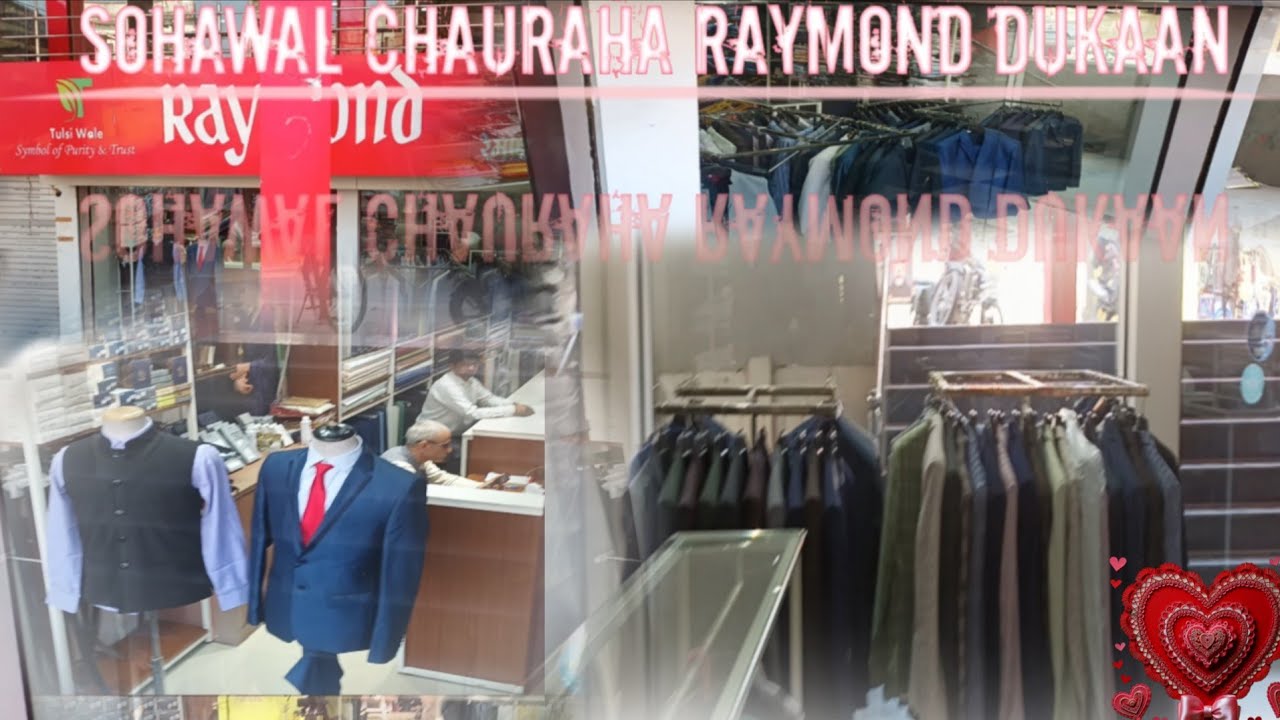 sohawal chauraha raymond dukaan/raymond dukaan/sohawal scauraha/#raymond #sohawal #chauraha #2026 