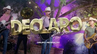 Video thumbnail of "Declaro - Grupo Respaldo X Inspiración Cristiana (Sesión en vivo)"