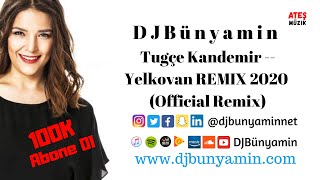 DJBünyamin ft Tugçe Kandemir -- Yelkovan REMIX 2020 (Official Remix) Resimi