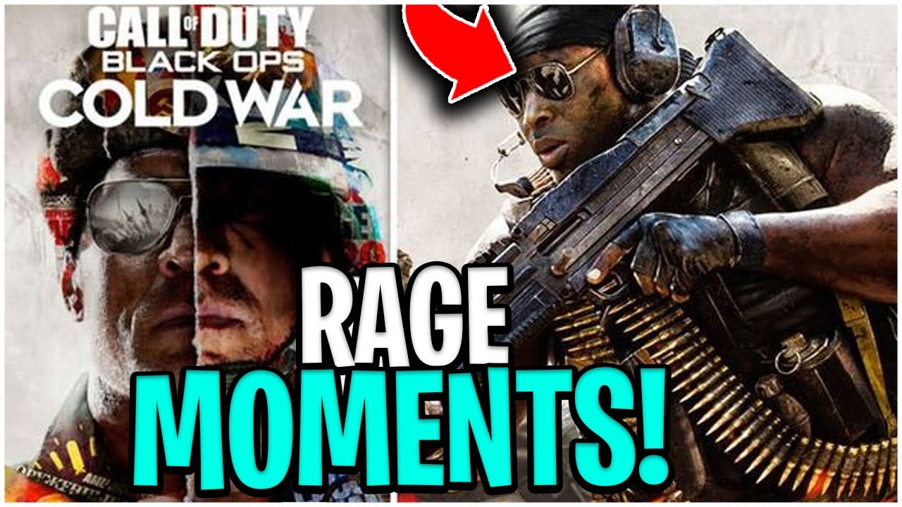 Cod Cold War Rage COD Cold War *RAGE* Moments😡😂 - YouTube