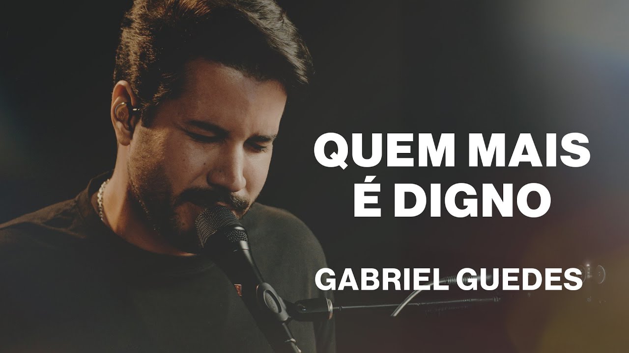 Quem Mais É Digno (Who Else) | Gabriel Guedes | Worship Together Session
