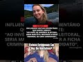 Influencer sugere revelar ficha criminal de candidatos em vez de horário eleitoral! 🔍