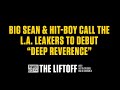 Big Sean & Hit-Boy Call The L.A. Leakers to Debut "Deep Reverence"