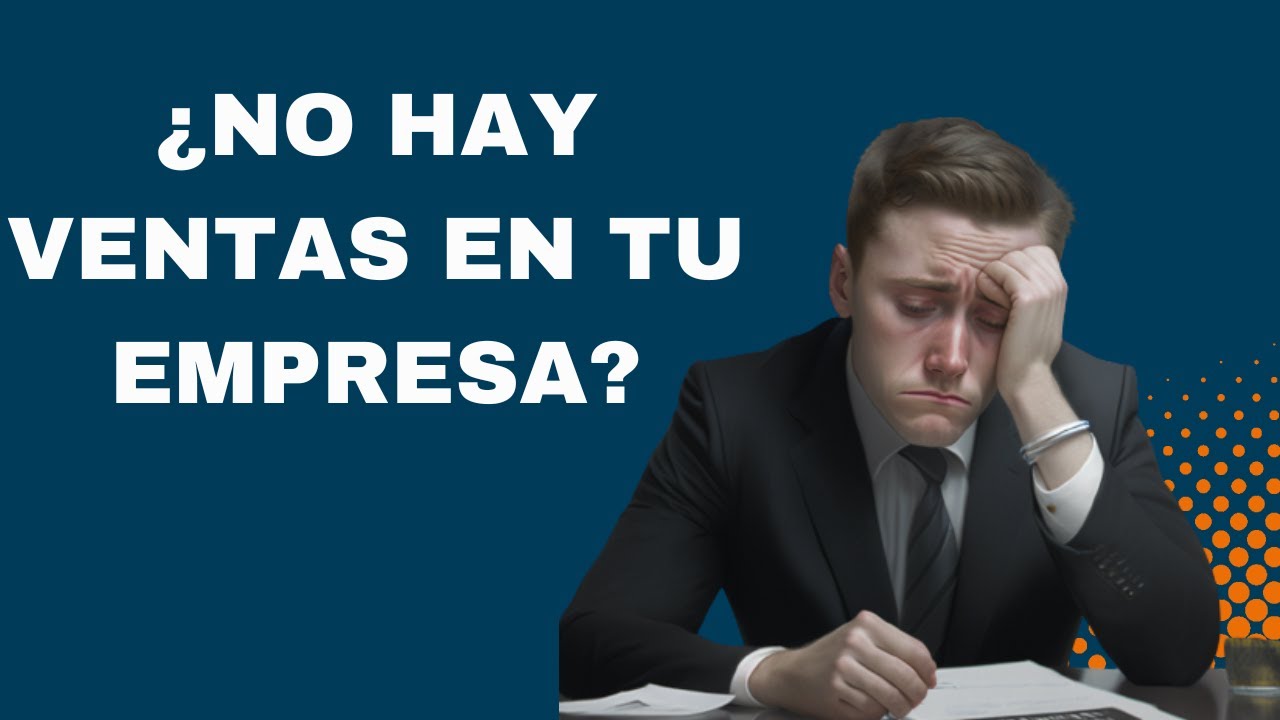¿Por qué mi negocio no vende? Entiende y resuelve los desafíos en el ...