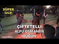 ÇİFTETELLİ ALPU OSMANİYE DÜĞÜN