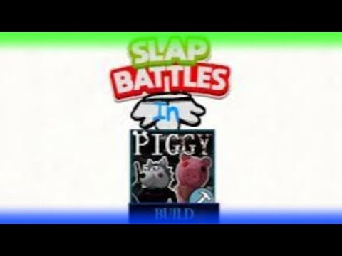 RobloxGP 39 - [SHOWCASE] Slap Battles x Piggy Build Mode V1 - YouTube
