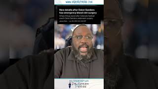 Dr. Pierre Reacts To Deion Sanders Emergency Surgery For Blood Clots screenshot 4