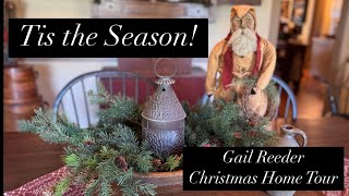 Gorgeous 2024 Christmas Home Tour~Gail Reeder ~ Antique/Primitive Colonial Style