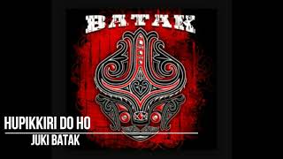 LAGU BATAK TOBA - HUPIKKIRI DO HO- JUKI BATAK