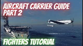 Wows Blitz Aircraft Carrier CV guide Part 2 - Fighters Tutorial in World of Warships Blitz screenshot 5