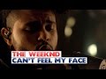 The weeknd  cant feel my face capital live session