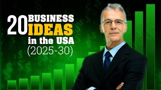 Top 20 Business Ideas in the USA (2025-2030): The Future of Entrepreneurship
