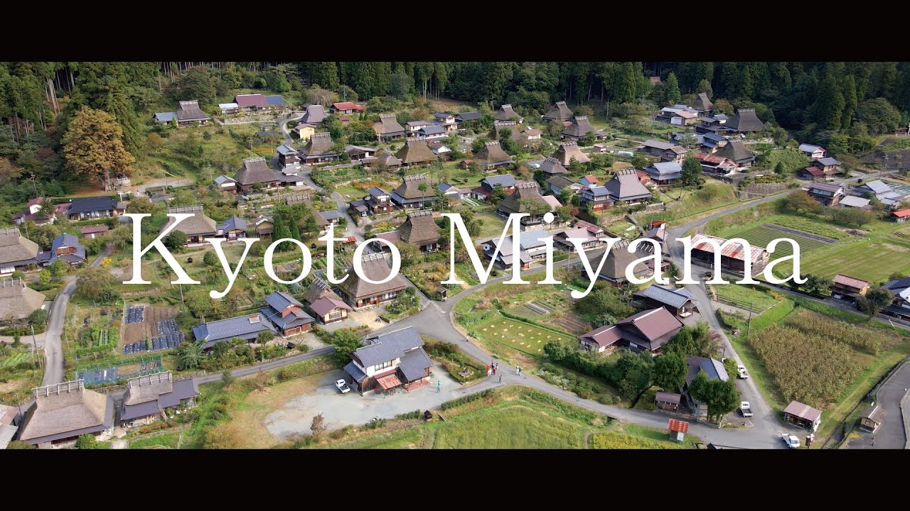 Kyoto Miyama Promotion Video  ＜English short ver.＞
