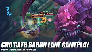 Cho'Gath Baron Lane Gameplay