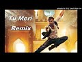 Tu Meri (Bang Bang) (Together We Are Club Mix) - Remix DjPraveen
