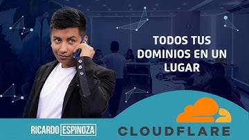 🤔 ¿CÓMO ADMINISTRAR todos mis DOMINIOS en UN solo LUGAR? 😎 Cloudflare