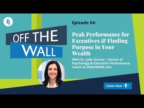Peak Performance for Executives and Finding Purpose in Your Wealth