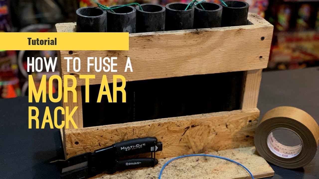 How to Fuse a Mortar Rack - YouTube