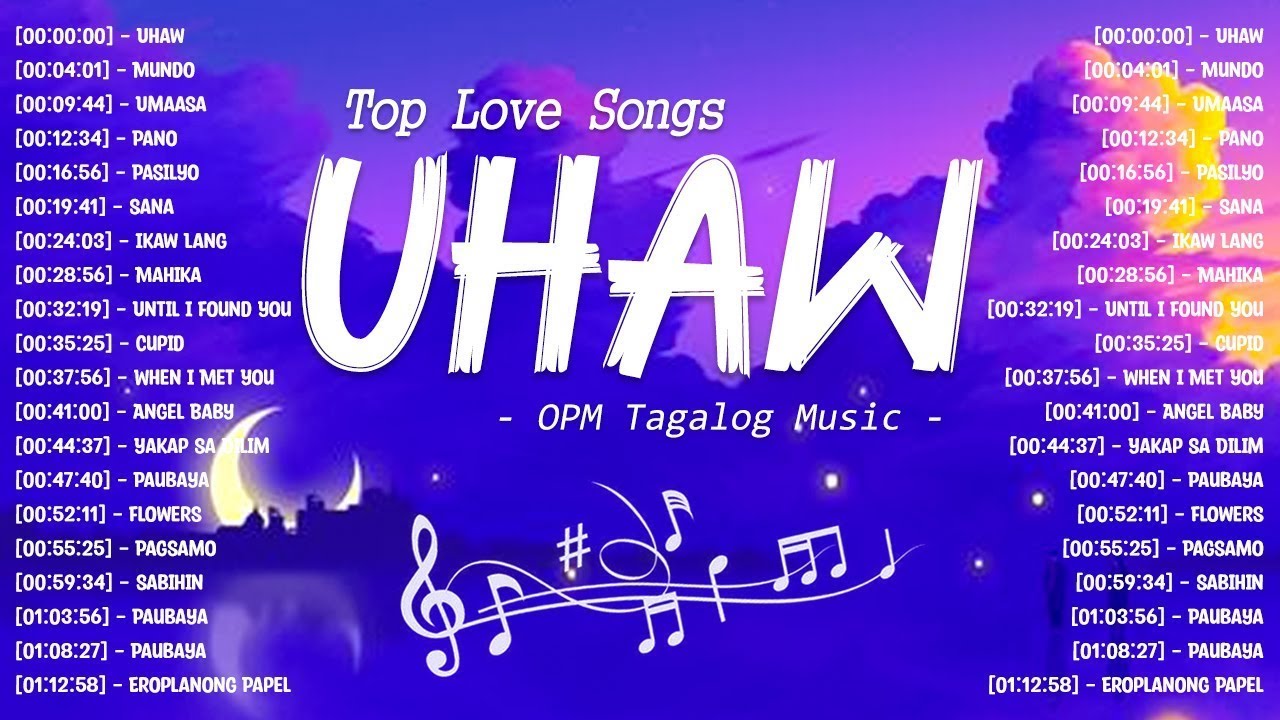 Uhaw 🎵 New OPM Top Hits Songs With Lyrics 2023 🎵 Top Trends Tagalog ...