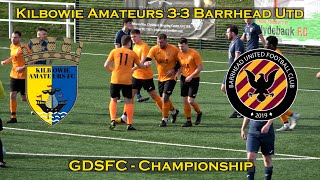 HIGHLIGHTS: Kilbowie Amateurs 3-3 Barrhead United - GDSFC Championship - 25/02/24