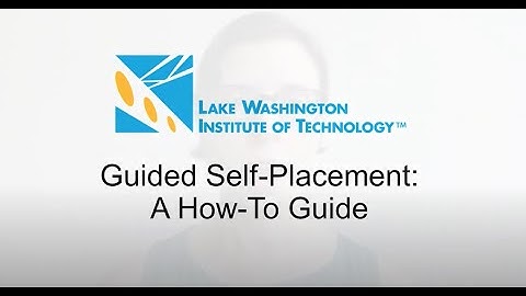 Guided Self-Placement: A How-To Guide (Part 2)