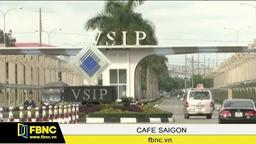 FBCN - Thủ tướng đồng ý đầu tư 6.400 tỷ đồng xây dựng KCN VSIP 3