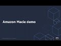 The New Amazon Macie - Demonstration