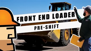 PreShift Inspection  Front End Loader