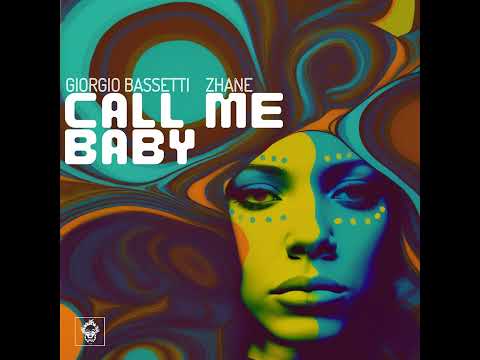 Giorgio Bassetti & Zhane - Call Me Baby mp3 letöltés