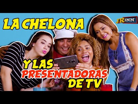 La chelona y las presentadoras de TV - JR INN