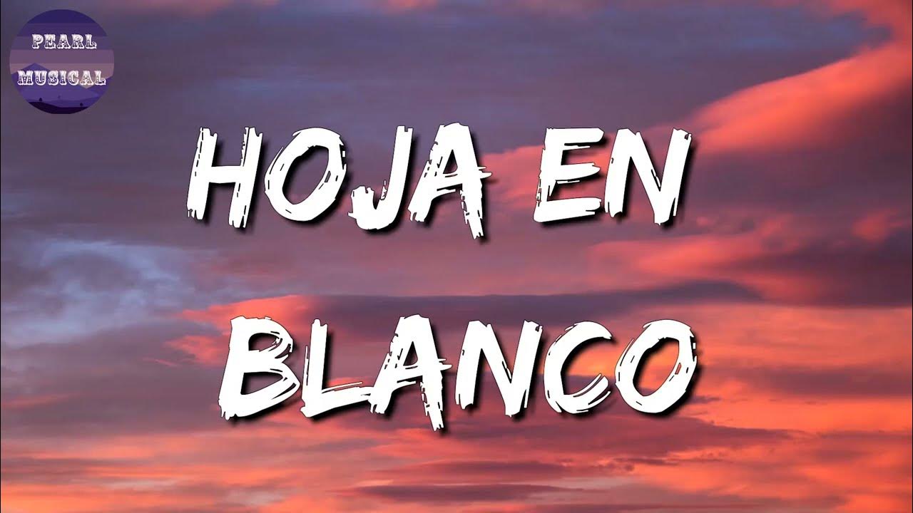 Hoja En Blanco Monchy & Alexandra (Letra) YouTube